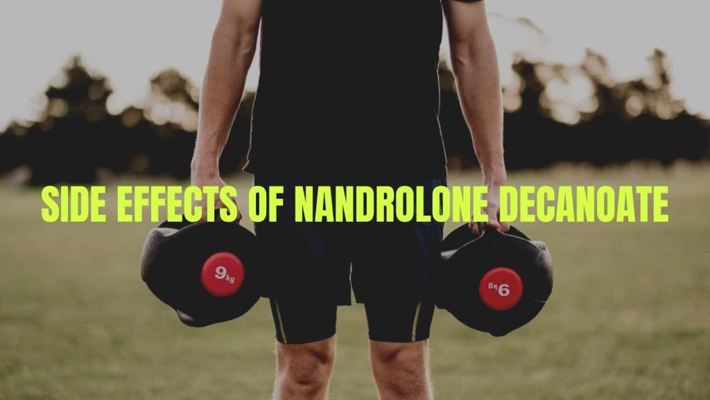 Side Effects of Nandrolone Decanoate
