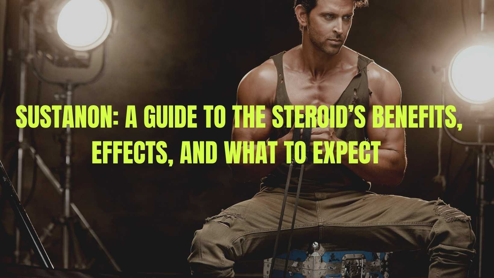 Sustanon A Guide To The Steroid s Benefits Effects And What To sustanon-a-guide-to-the-steroid-s-benefits-effects-and-what-to