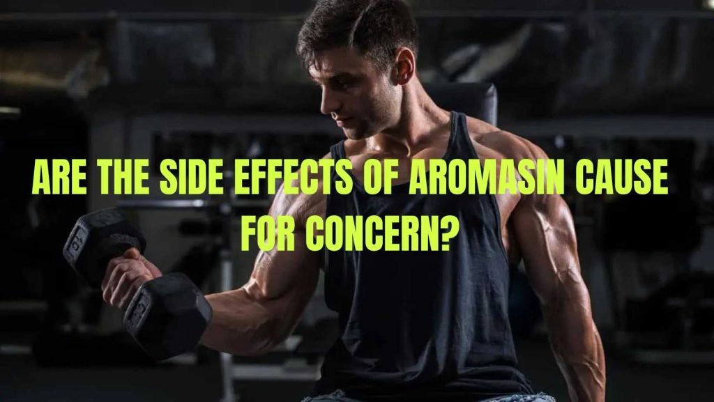 Aromasin  side effects 