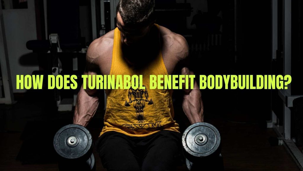 Turinabol-Benefit